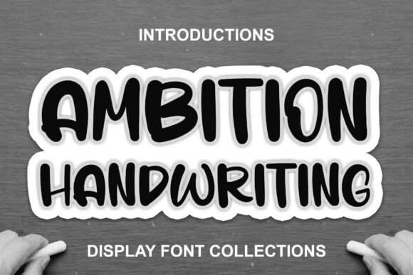 Ambition Handwriting: A Versatile Display Font