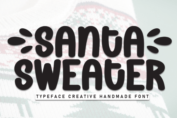 Bring Cheer to Your Creations with Santa Sweater Font