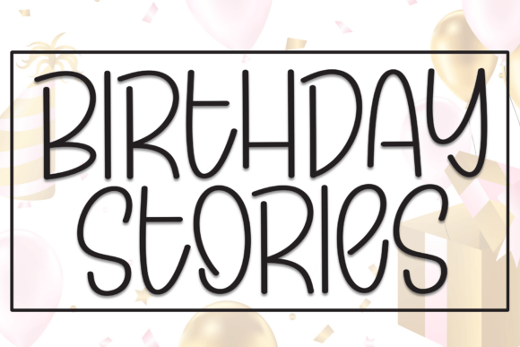 Enhance Your Web Design with Birthday Stories Font