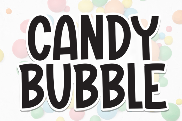 Exploring Candy Bubble: A Playful Display Font for Branding