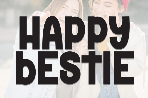 Happy Bestie: A Charming Handwritten Font for Editorial Delight