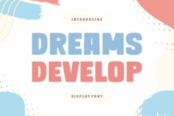 Make Your Craft Projects Stand Out with Dreams Develop Font