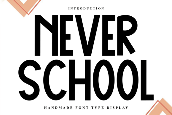 Never School: A Font for Creative Makers and Handmade Sellers