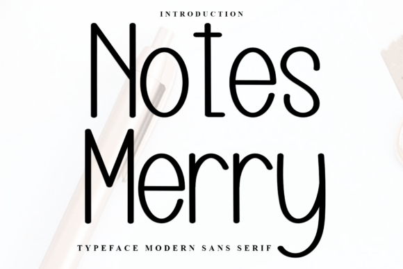 Notes Merry: A Friendly and Creative Display Font